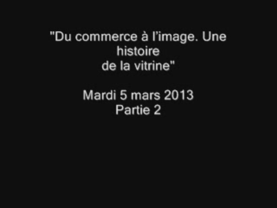 05.03.13 n°2 - Séminaire histoire de la mode et du vêtement - La mode : objet d’études ? (II) - Séance du 5 mars 2013 - Deuxième partie