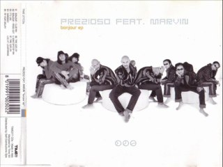 PREZIOSO feat. MARVIN - Bonjour (club mix)