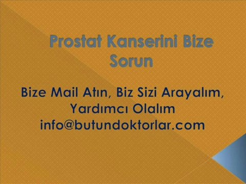 Prostat Kanseri,Prostat Kanseri Belirtileri,Prostat Kanseri Nedenleri,info@butundoktorlar.com