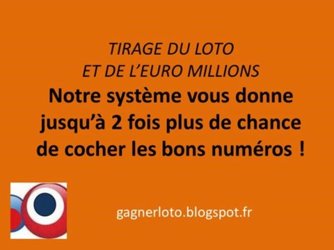 Tirage LOTO méthode et systeme pour gagner au loto et euromillions