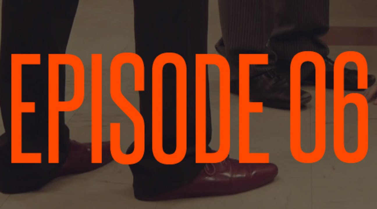 CHIEN \ Episode 06