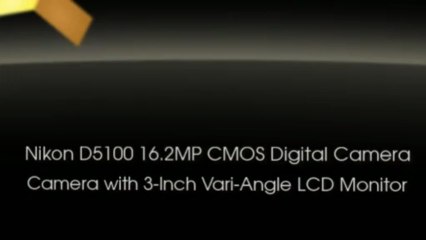 Nikon D5100 16.2MP CMOS Digital SLR Camera