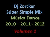 Dj Zorckar - Super Simple Mix Música Dance - Vol.1