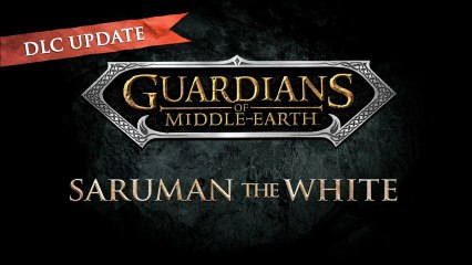 Guardians of Middle-earth: Saruman the White Trailer