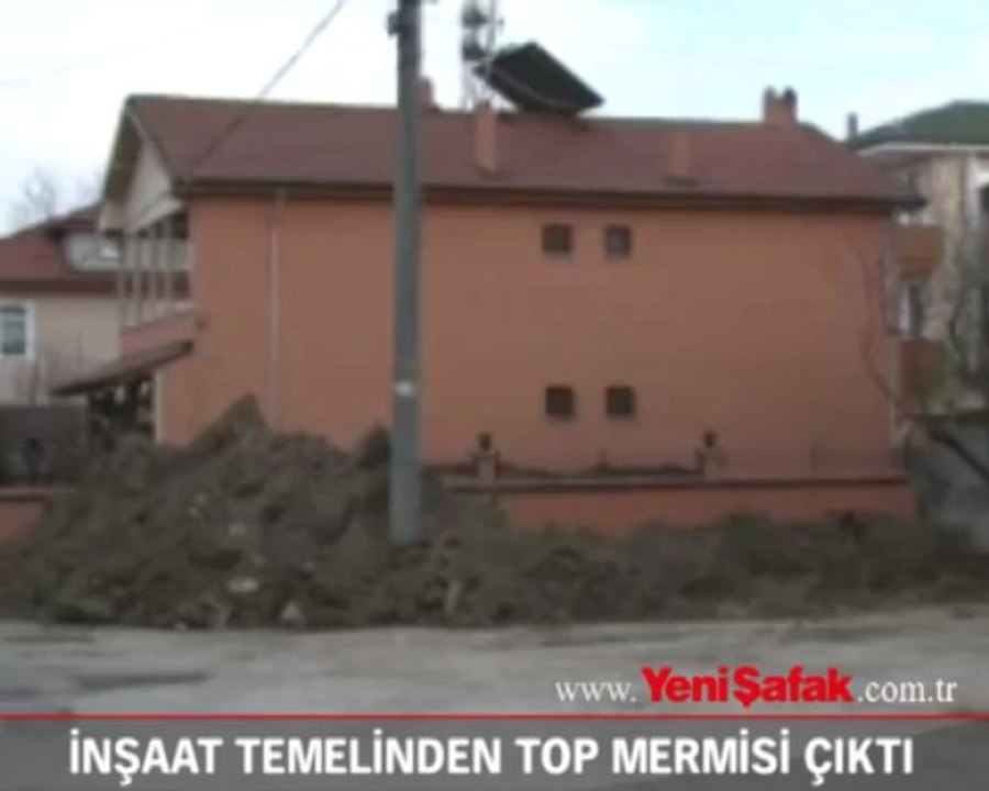 İnşaat temelinden top mermisi çıktı