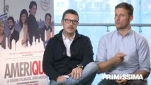 Intervista a Marco Bellone e Giovanni Consonni per il film Ameriqua