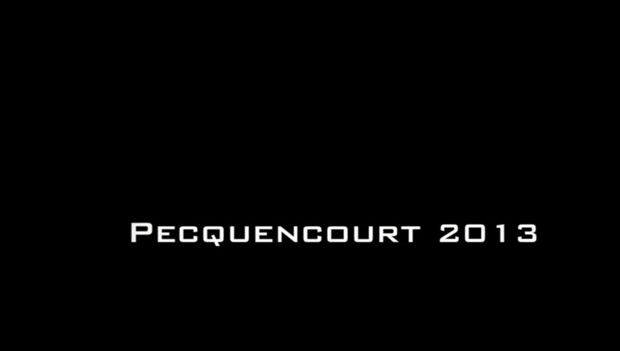 PECQUENCOURT 2013 Teaser