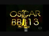26-02-2013 - Big Brother Brasil 2013  [Oscar BBB 13]