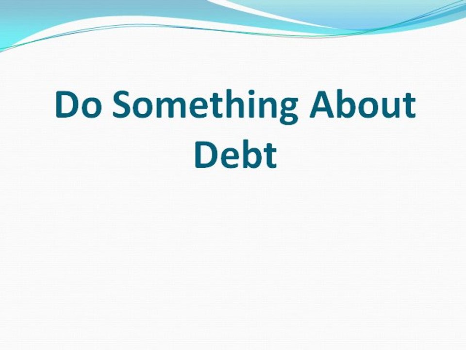 Do Something About Debt