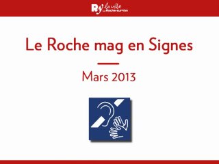 Roche Mag en signes - N°280 - Mars 2013