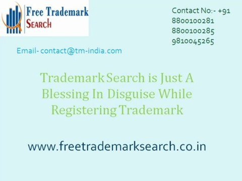 Trademark Search is Just A Blessing In Disguise While Registering Trademark (+91- 8800100281 )