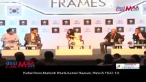 Rahul Bose,Mahesh Bhatt,Kamal Haasan, films & FICCI 13