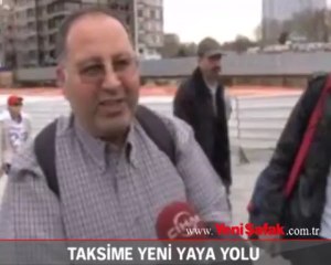 Taksim'e yeni yaya yolu