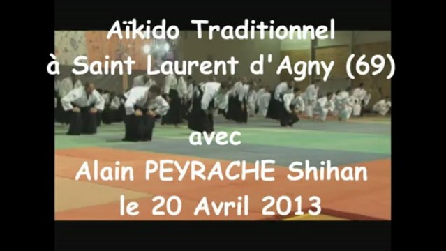 Aïkido traditionnel à Saint Laurent d' Agny (69) avec Alain PEYRACHE Shihan