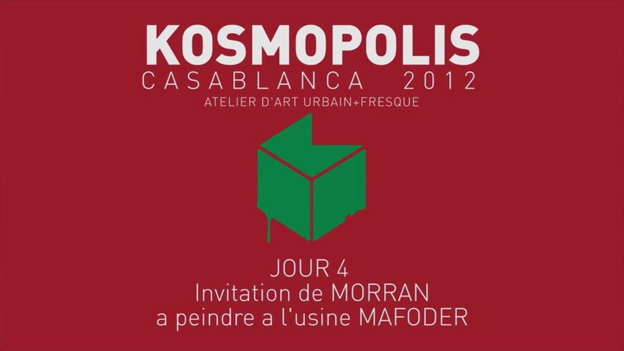 KOSMOPOLIS_ Jour4_Mafoder_CASABLANCA