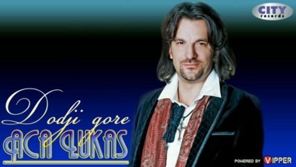 Aca Lukas - Dodji gore (2012)