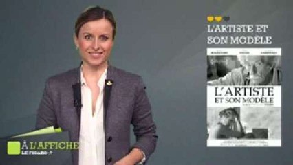 40 ans : mode d'emploi et L'Artiste et son modèle… À l'affiche cette semaine