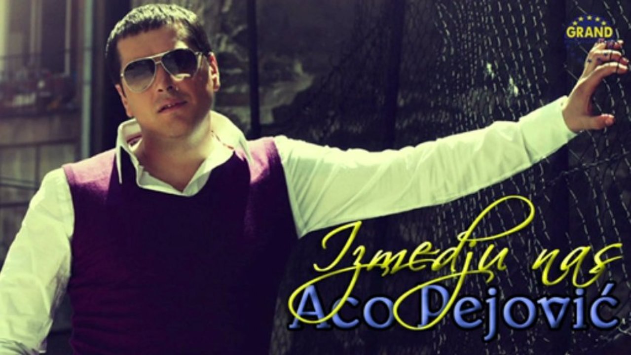 Aco Pejovic - Izmedju nas (2012)