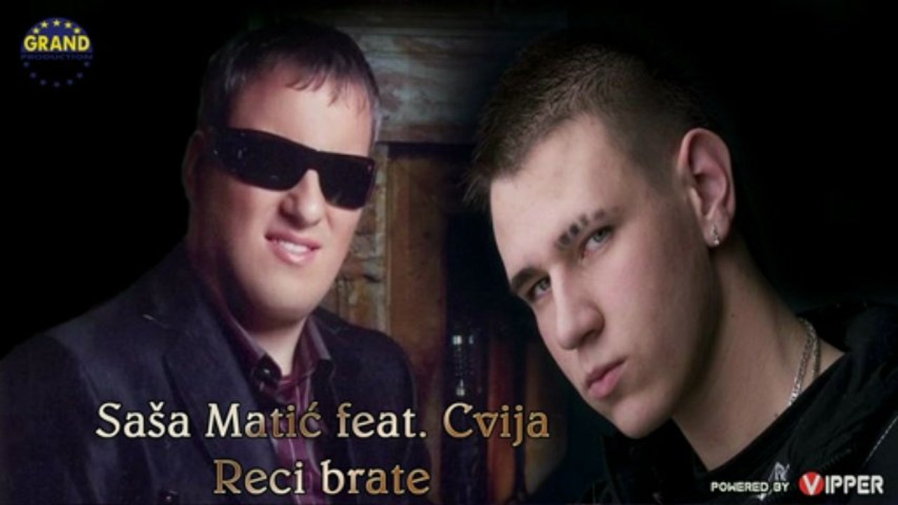 Cvija ft. Sasa Matic - Reci brate (Official Audio 2012)