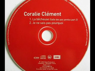 Coralie Clement  "Je Ne Sais Pas Pourquoi "  ( single : album - Salle des pas perdus " 2002 ) LYRICS
