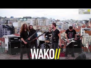 WAKO - DRIFTING BEYOND REALITY (BalconyTV)