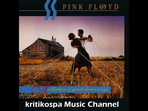 Pink Floyd - A Collection of Great Dance Songs (1981) Full
