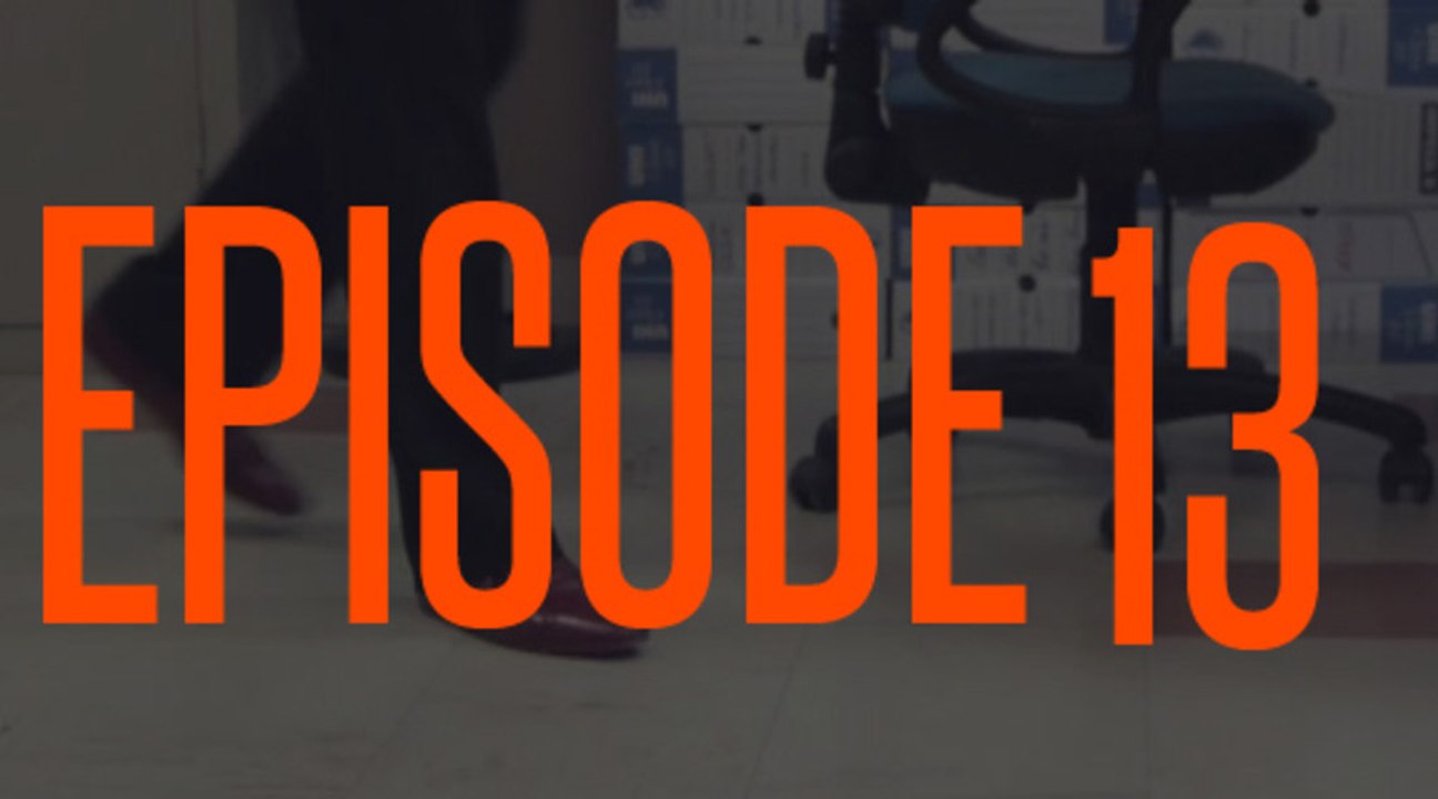 CHIEN \ Episode 13