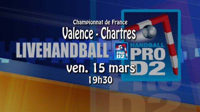 Valence HB / Chartres Metropole - Handball ProD2