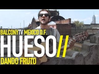 MAURICIO DÍAZ "HUESO" - DANDO FRUTO (BalconyTV)