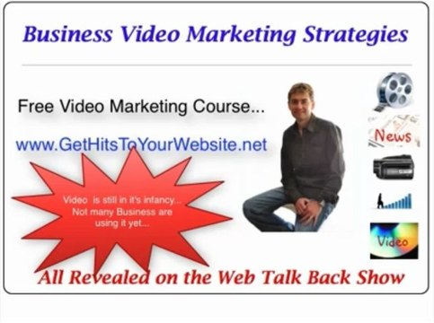 Business Video Marketing Strategies Short Tips - Part 4