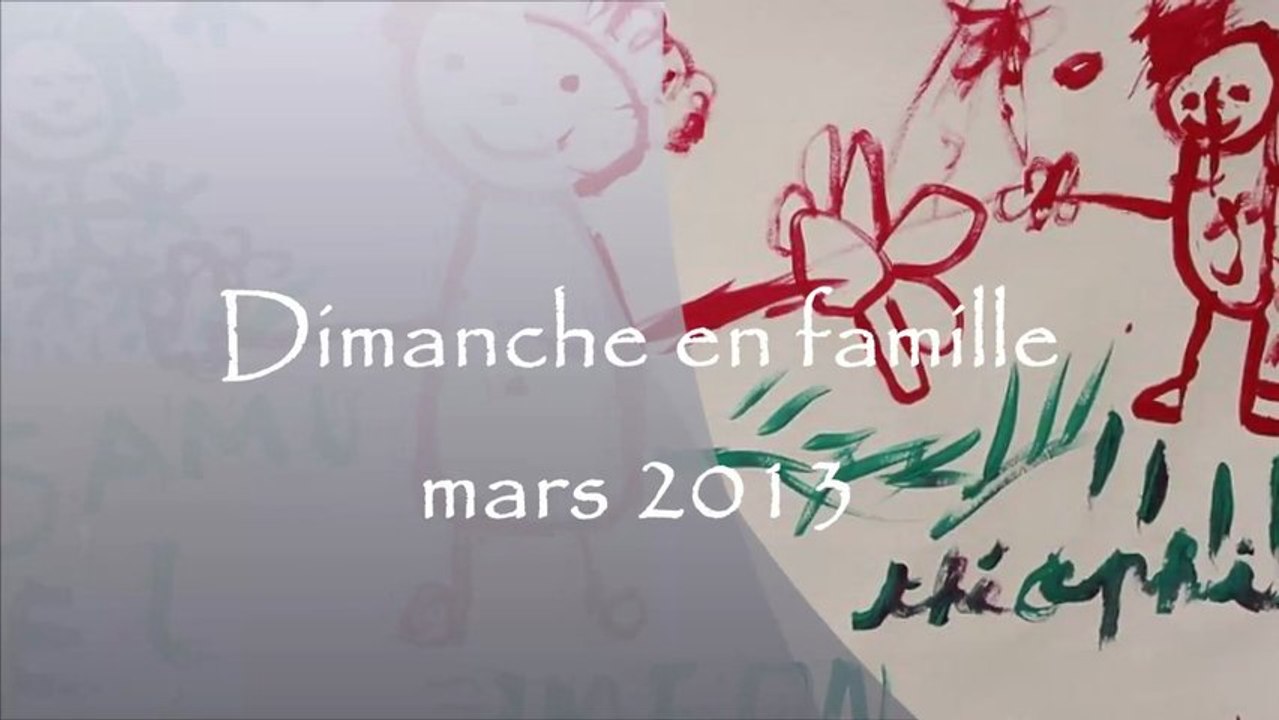 dimanche en famille mars 2013