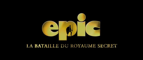 Epic : La Bataille du Royaume Secret - Bande-annonce 2 [VF|HD] [NoPopCorn]