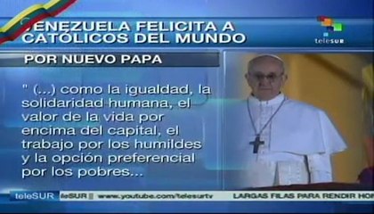 Gobierno de Venezuela saluda elección del Papa Francisco