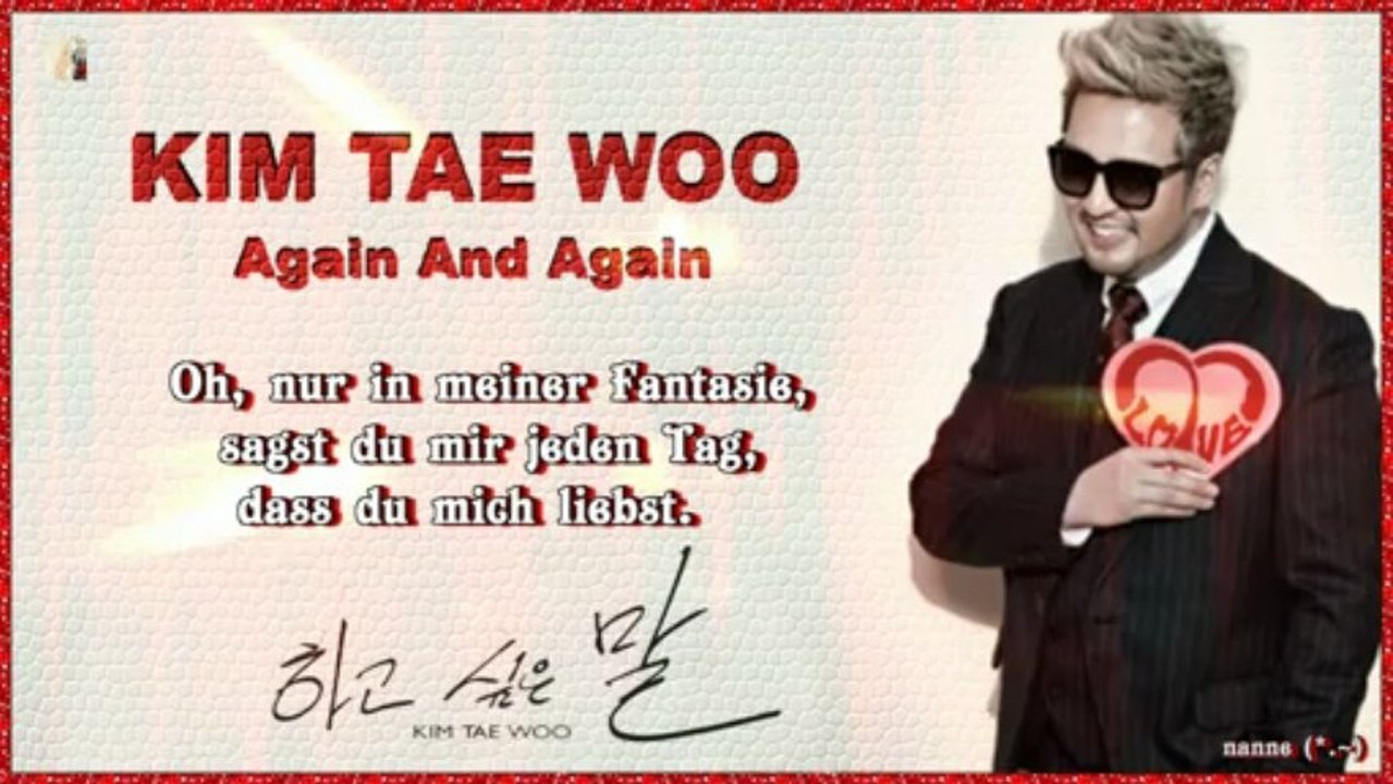Kim Tae Woo - Again And Again k-pop [german sub]