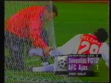1997 (April 23) Juventus (Italy) 4-Ajax Amsterdam (Holland) 1 (Champions league)