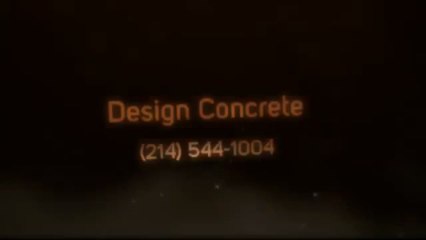 Design Concrete (214) 544-1004