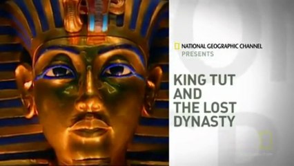 King Tut and the Lost Dynasty