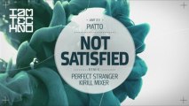 Piatto - Not Satisfied (Kirill Mixer Remix) [I Am Techno]
