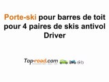 Porte-ski pour barres de toit pour 4 paires de skis antivol - Driver
