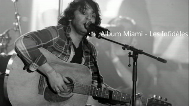 Les Infidèles - SAEZ - Miami