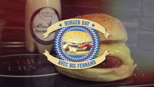 Burger day #2 : La recette du Big Fernand de Big Fernand