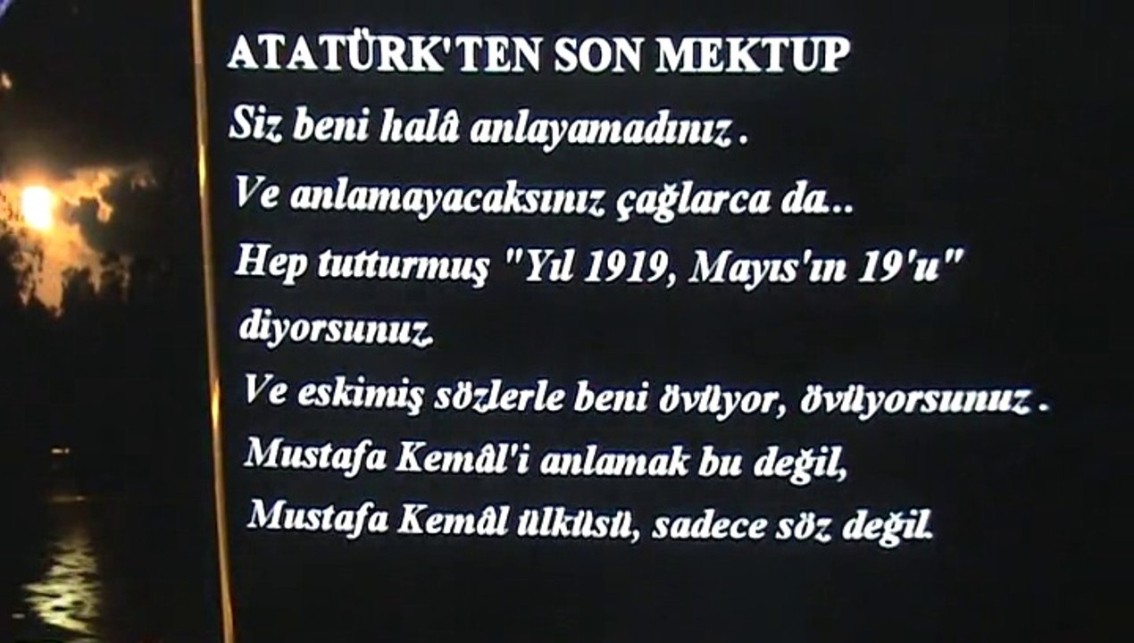 ATATÜRK'TEN SON MEKTUP -ÖZEL KONYA  SİSTEM KOLEJİ ÖĞRETMENİ -ŞİİR .ALİ YILMAZ UÇTU