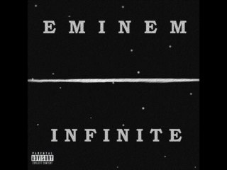 [Infinite] Eminem - Infinite [HQ Sound] Download Album