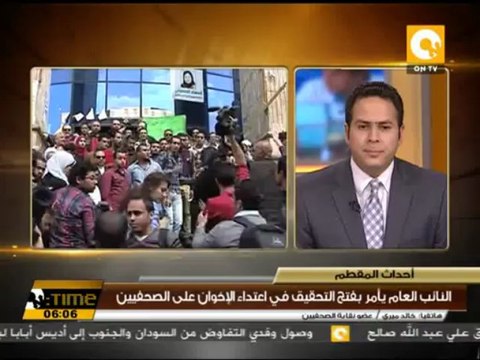 النائب العام يأمر بفتح التحقيق في إعتداءات الإخوان