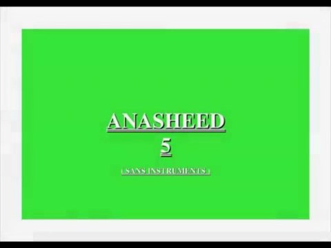 NASHEED ( SANS INSTRUMENT ) 5EME PARTIE /18
