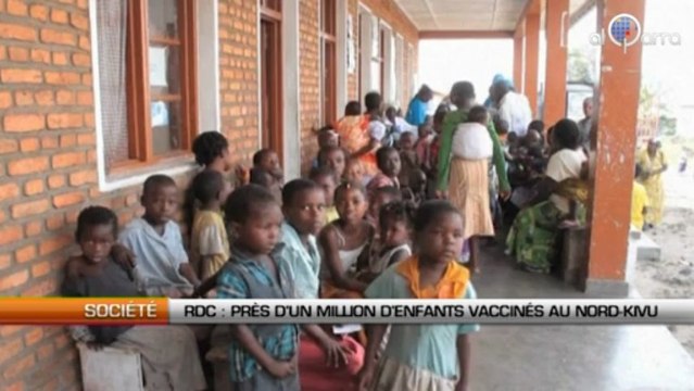 RDC : Près d’un million d’enfants vaccinés au Nord-Kivu