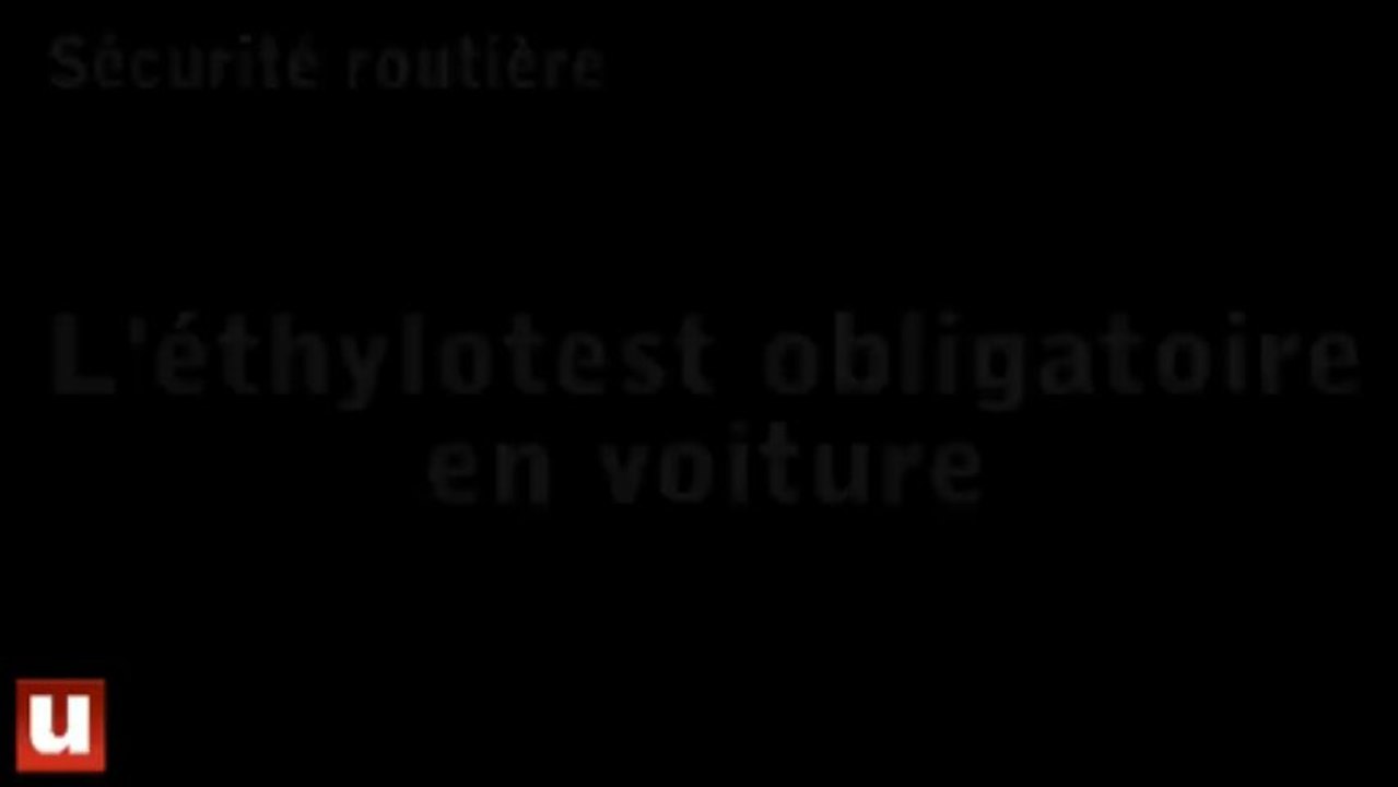 Sécurité routière : éthylotest obligatoire dans les voitures