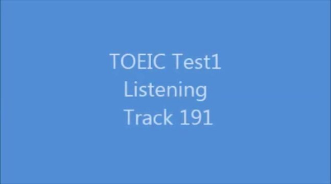 TOEIC Test1 Listening Track191