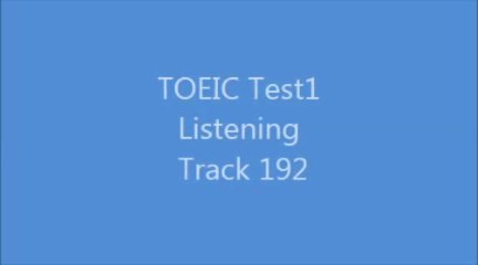 TOEIC Test1 Listening Track192
