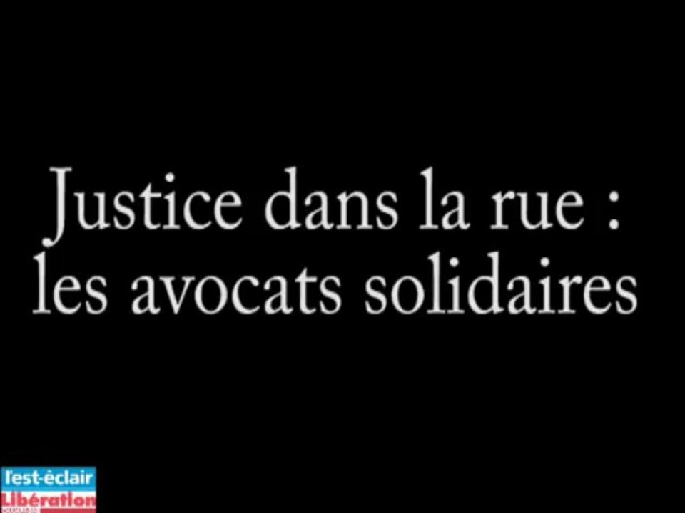 GREVE des MAGISTRATS . Les avocats de Troyes solidaires